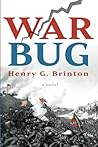 War Bug by Henry G. Brinton