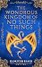 The Wondrous Kingdom of No Such Things