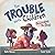The Trouble with Children
