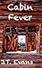 Cabin Fever