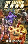 The Greater Good: A Superhero Adventure
