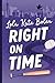 Right on Time: A Spicy Sports Rockstar Romance (Black Cat Records)