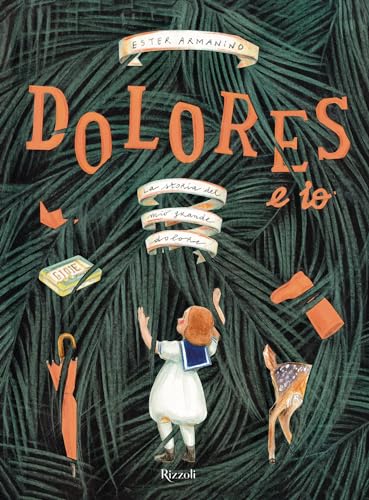 Dolores e io (Italian Edition)
