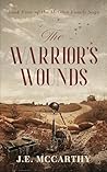 The Warrior's Wounds: Book Four of the McGinn Family Saga