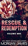 Rescue & Redemption, Volume One