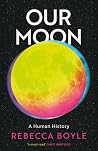 Our Moon: A Human...