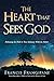 The Heart That Sees God by Francis Frangipane