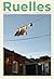 RUELLES