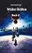 Wahre Helden: - Buch 2 -