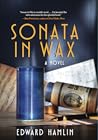 Sonata in Wax