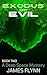 Exodus of Evil: Book Two