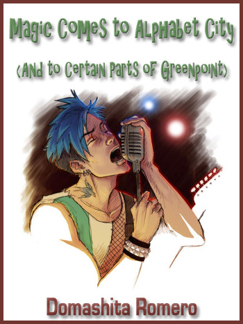 Magic Comes to Alphabet City (And to Certain Parts of Greenpoint)