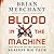 Blood in the Machine: The Origins of the Rebellion Against Big Tech