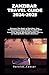 ZANZIBAR TRAVEL GUIDE 2024 - 2025 by Harold C. Caesar
