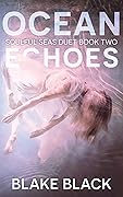 Ocean Echoes (Soulful Seas Duet, #2)