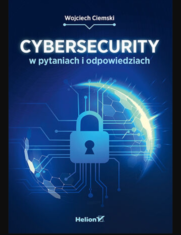Cybersecurity w pytaniach i odpowiedziach