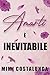 Amarti è inevitabile (Never Enough #2)
