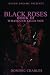 BLACK ROSES BOOK III by DOMINIC CHARLES