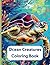 Ocean Creatures Coloring Book