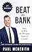 Beat the Bank : How to Win ...