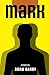 mark: a novel