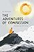 The Adventures of Compassio...