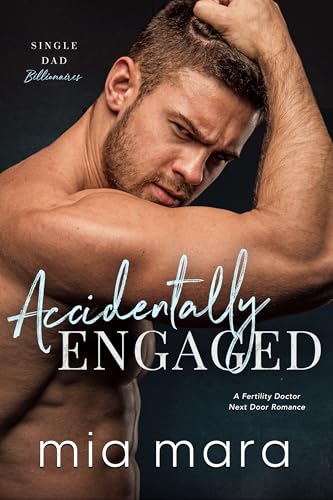 Accidentally Engaged (Unintentionally Yours)