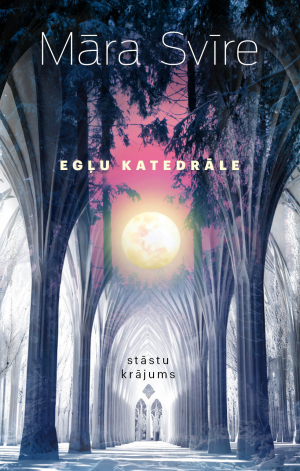 Egļu katedrāle (Hardcover)
