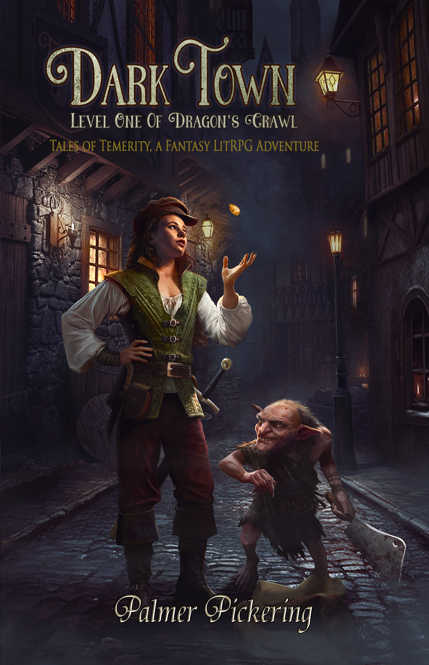 Dark Town, A Fantasy LitRPG Adventure: Level One of the Dragon's Crawl