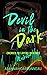 Devil in the Dark (Devils H...