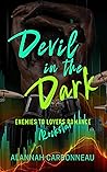 Devil in the Dark by Alannah Carbonneau