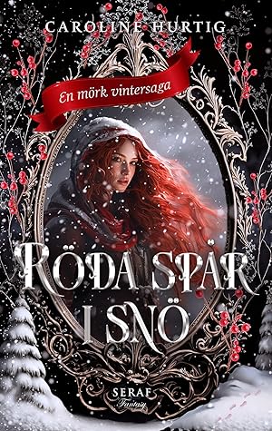Röda spår i snö (Skymningssagor, #1)