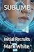 Sublime: Initial Recruits