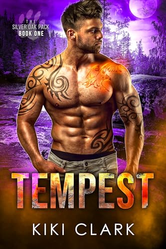 Tempest (Silver Oak Pack, #1)