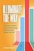 Illuminate the Way: The Sch...