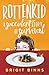 Rottenkid by Brigit Binns Rottenkid by Brigit Binns