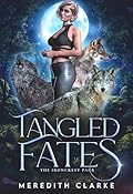 Tangled Fates