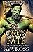 Orc's Fate (Monster Mate Hunt #2)
