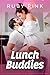Lunch Buddies: A friends to...