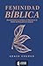 Feminidad Bíblica: Descubri...