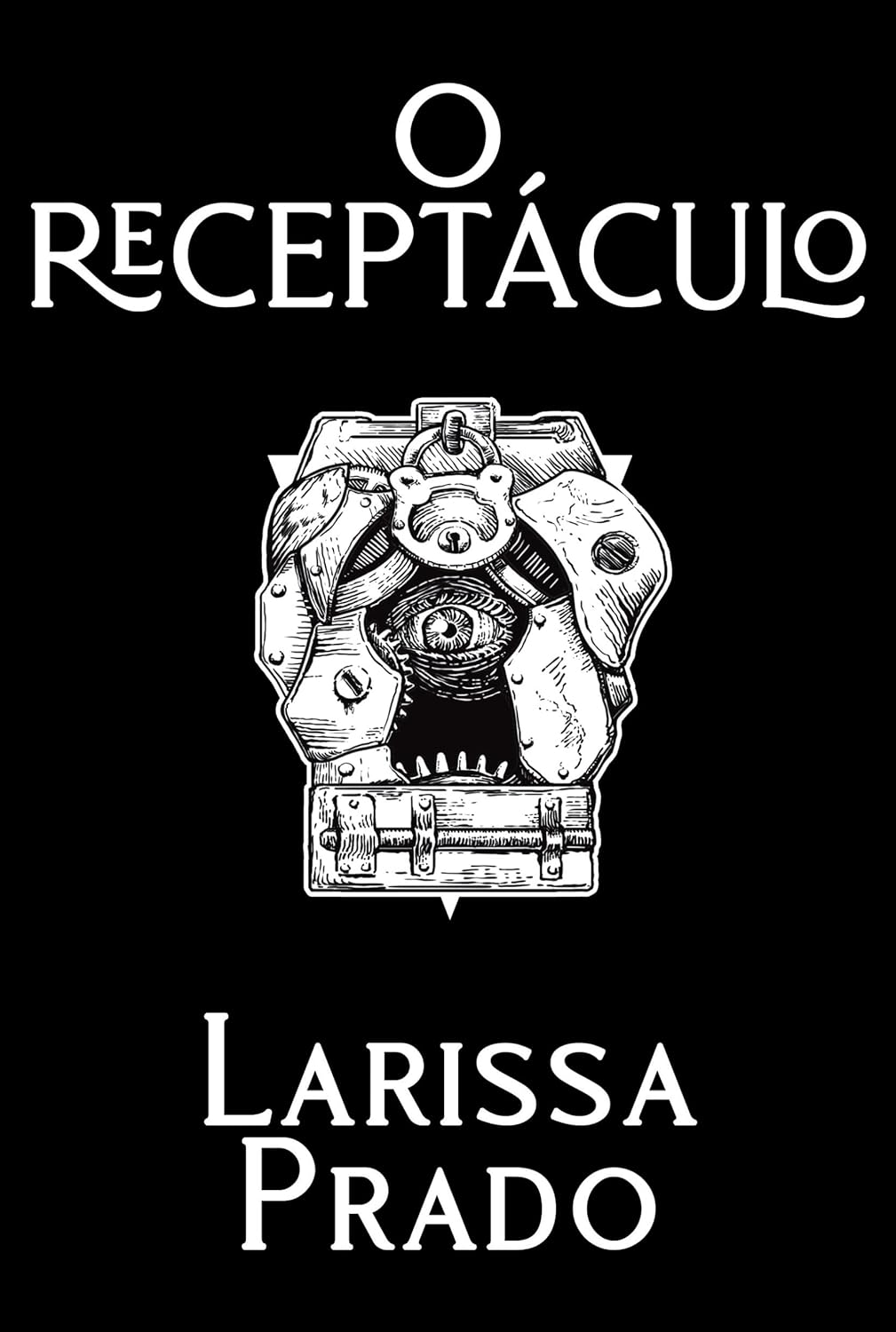 O Receptáculo (Hardcover)