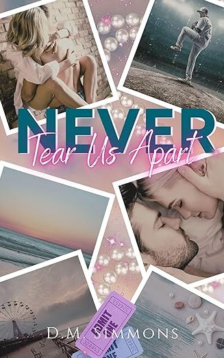 Never Tear Us Apart (Curveballs & Kisses, #1)