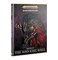 Dawnbringers: Book IV - The Mad King Rises
