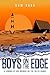 Boys on the Edge: A Coming-...