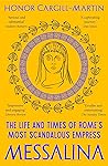 Messalina: The Li...