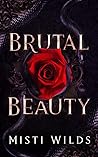 Brutal Beauty (Brutal Beauty #0.5) Brutal Beauty (Brutal Beauty #0.5)