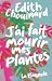 J'ai fait mourir mes plantes (French Edition)