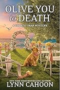 Olive You to Death (A Tourist Trap Mystery, #16)