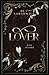 Lover: The Cruel Dark Companion Novella