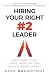 Hiring Your Right Number 2 ...
